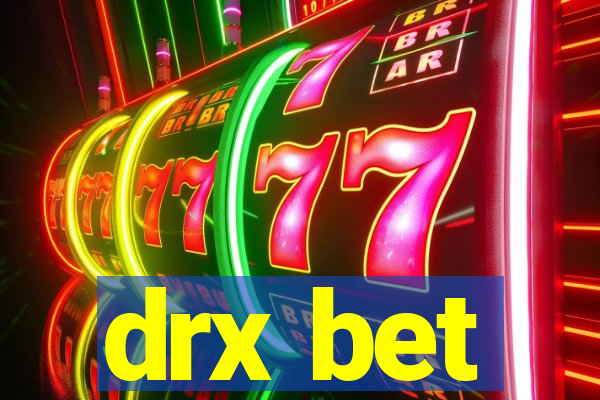 drx bet